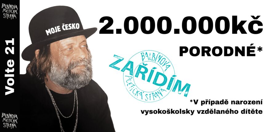 Volební plakát BPS 2025: 2 000 000 Kč porodné*